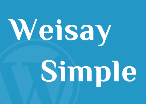 WordPress淡色系主题『Weisay Simple』v2.3.2