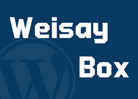 WordPress响应式博客主题『Weisay Box』v5.0.9